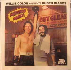 Willie Colón Presents Ruben Blades - Metiendo Mano