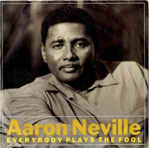 Aaron Neville - Everybody Plays The Fool