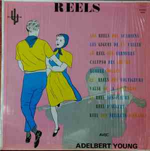 Adelbert Young - Reels Avec Adelbert Young