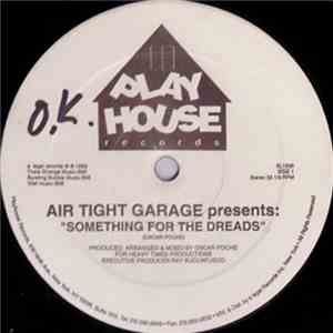 Air Tight Garage / Co3 (Committee Of 3) - Something For The Dreads / Sign O ...