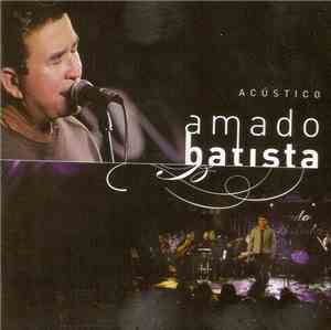 Amado Batista - Acústico