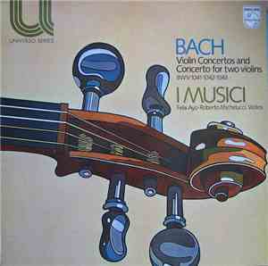 Bach Played By I Musici With Felix Ayo & Roberto Michelucci - Violin Concer ...