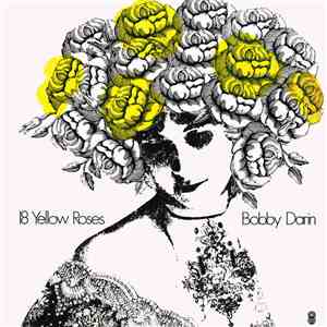 Bobby Darin - 18 Yellow Roses