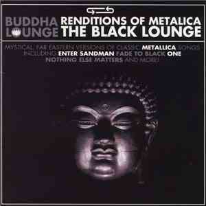 Buddha Lounge - Renditions Of Metallica - The Black Lounge