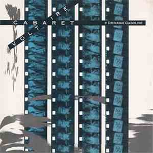 Cabaret Voltaire - Drinking Gasoline