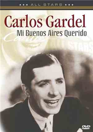 Carlos Gardel - Mi Buenos Aires Querido