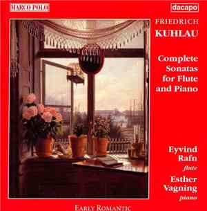 Daniel Friedrich Rudolph Kuhlau - Complete Sonatas For Flute And Piano