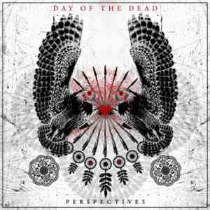 Day Of The Dead - Perspectives