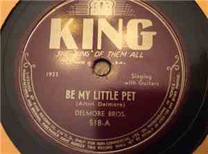 Delmore Bros. - Be My Little Pet / Lonely Moon