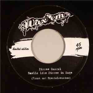 Dizzee Rascal - Smells Like Dizzee In Rage (Trust Us! Special Version)