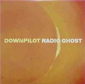 Downpilot - Radio Ghost