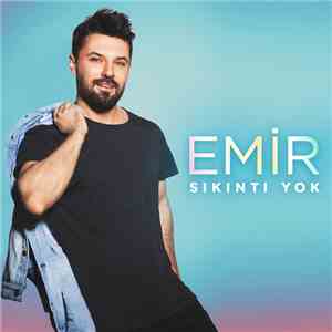 Emir - Sıkıntı Yok