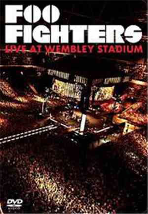 Foo Fighters - Live At Wembley Stadium