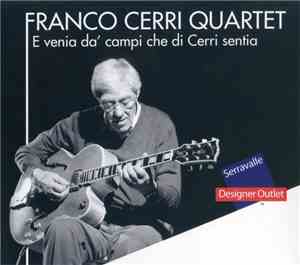 Franco Cerri Quartet - E Venia Da' Campi Che Di Cerri Sentia