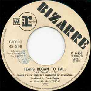 Frank Zappa And The Mothers Of Invention - Tears Began To Fall
