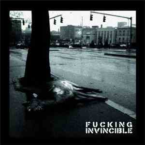 Fucking Invincible - Downtown Is Dead