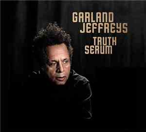 Garland Jeffreys - Truth Serum