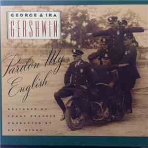 George & Ira Gershwin - Pardon My English