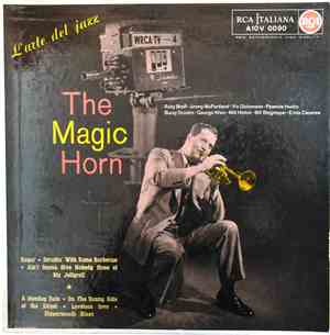 George Wein's Dixie Victors, Ruby Braff - The Magic Horn