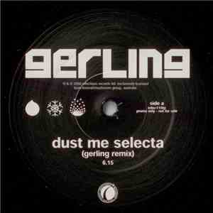 Gerling - Dust Me Selecta
