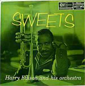 Harry Edison - Sweets Harry Edison And His Orchestra