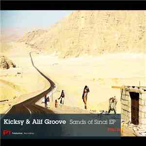Kicksy & Alif Groove - Sands Of Sinai EP