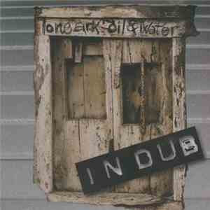 Lone Ark - Oil & Water In Dub