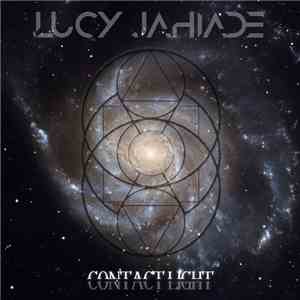 Lucy Jahiade - Contact Light