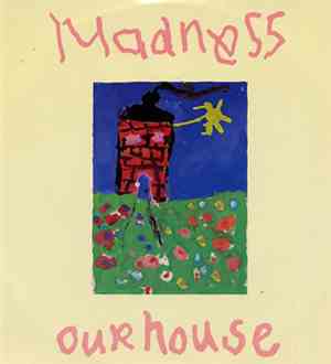 Madness - Our House