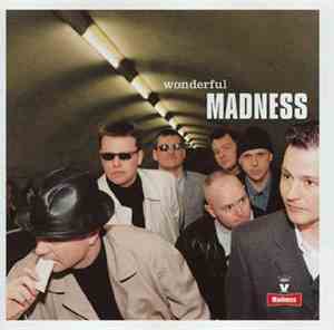 Madness - Wonderful