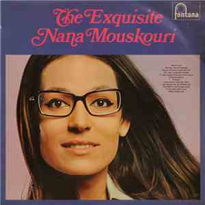 Nana Mouskouri - The Exquisite Nana Mouskouri