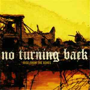 No Turning Back - Rise From The Ashes