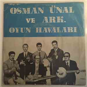 Osman Ünal ve Arkadaşları Oyun Havaları - Ince Giyerim İnce /  Bakkalar Sat ...