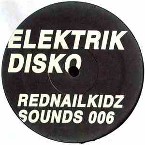 Rednail Kidz - Elektrik Disko
