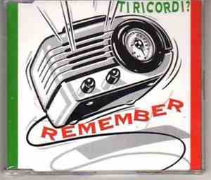 Remember  - Ti Ricordi?