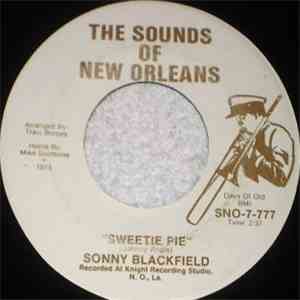 Sonny Blackfield - Sweetie Pie / Louisiana Woman