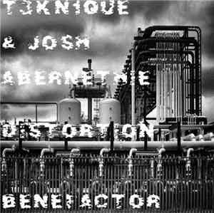 T3kn1que & Josh Abernethie - Distortion