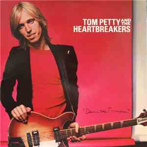 Tom Petty And The Heartbreakers - Damn The Torpedoes