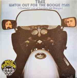 Trax - Watch Out For The Boogie Man / Breathless