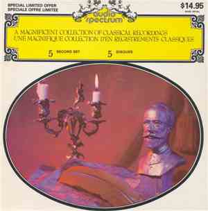 Unknown Artist - A Magnificent Collection Of Classical Recordings