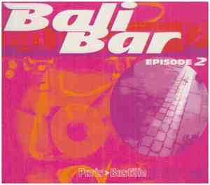 Various - Bali Bar Episode 2
