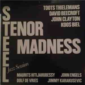 Various - Steel Tenor Madness - Jazz Session