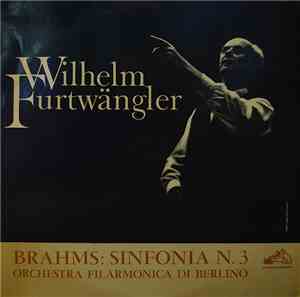 Wilhelm Furtwängler, Orchestra Filarmonica di Berlino, Johannes Brahms - Si ...