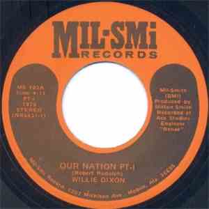 Willie Dixon - Our Nation Pt 1&2