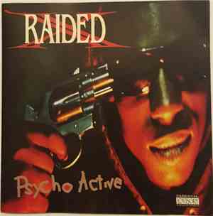 X-Raided - Psycho Active