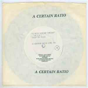A Certain Ratio - I Need Someone Tonite