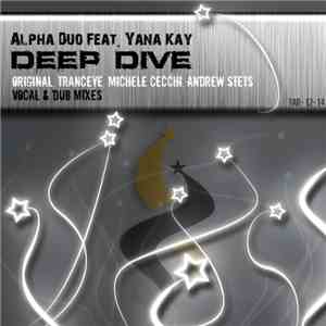 Alpha Duo  Feat. Yana Kay - Deep Dive