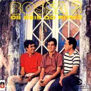 Bossa 3 - Os Reis Do Rítmo