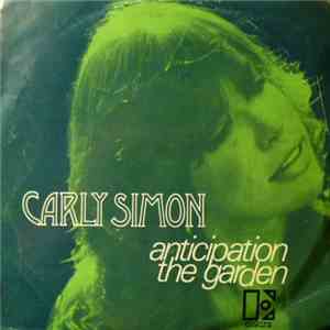 Carly Simon - Anticipation / The Garden