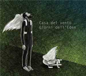Casa Del Vento - Giorni Dell'Eden